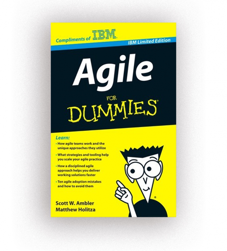 Agile for Dummies – IBM Edition